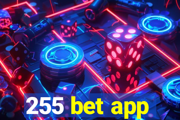 255 bet app